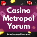 Casino Metropol Yorum