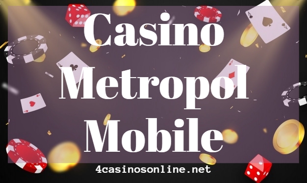 Casino Metropol Mobile